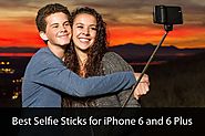 Best Selfie Sticks for iPhone 6 and 6 Plus for Capturing Perfect Selfie!