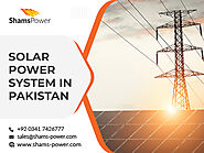 Shams Power: From Rooftops to Revenue: Commercial Solar Power Systems in Pakistan | Zupyak