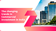 The Changing Trends in Commercial Investment in India – Nxone noida extension