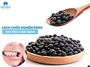 Những cách chữa nghiến răng khi ngủ dân gian hiệu quả nhất