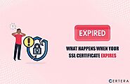 What Happens when your SSL Certificate Expires?