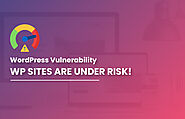 Elementor Pro WordPress Plugin Vulnerability - Sites Under Risks