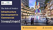 Noida's Infrastructure Development in Commercial