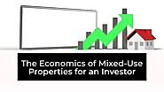 The Economics of Mixed-Use Properties for an Investor