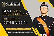 Best NDA foundation Coaching centre in Dehradun | CDA