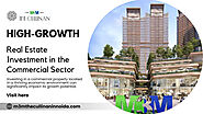 Key Factors of High-Growth Real Estate Investment in the Commercial Sector
