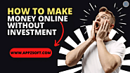 How to make money online without investment