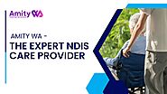 Amity WA - The Expert NDIS Care Provider