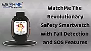 WatchMe: The Revolutionary Safety Smartwatch with Fall Detection and SOS Features