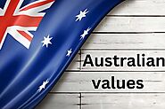 Exploring Australian Values: Understanding the Core Principles that Define the Nation