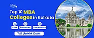 Top 10 MBA Colleges In Kolkata 2023 - Admission, Fees, Exams