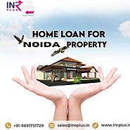 Simplifying Home Loans in Noida Property with INR PLUS