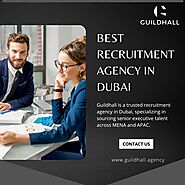 Best Recruitment Agency in Dubai - Guildhall Agency
