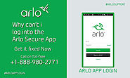 Why Can't I log into the Arlo Secure App | +1-888-980-2771