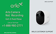 Arlo Camera Not Recording | +1-888-980-2771 | Arlo Support