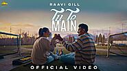 Tu Te Main lyrics- Raavi Gill