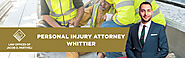 Whittier Personal Injury Lawyer - Claims and Compensation Attorney