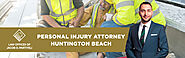 Best Huntington Beach Personal Injury Lawyer: Compensation and Claims Attorney
