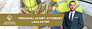 Best Lancaster Personal Injury Lawyer - Injury Claims Attorney