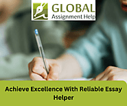 Achieve Excellence With Reliable Essay Helper