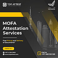 Making MOFA attestation in Dubai a seamless process for necessary endorsement.
