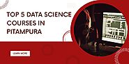 Top 5 Data Science Course in Pitampura, Delhi