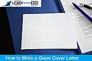 How to Write a Great Cover Letter: What Everyone Needs to Know