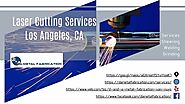 Laser Cutting Services Los Angeles, CA