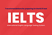 Website at https://quickvisasolutions.com/7-recommendations-for-preparing-for-the-ielts-test/