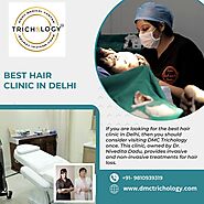 DMC Trichology - Best Hair Clinic in Delhi