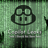 iframely: Copilot Leaks: Code I Should Not Have Seen