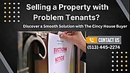 Selling a Property with Problem Tenants? Discover a Smooth Solution with The Cincy House Buyer - We Buy Houses for Ca...