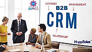 What is B2B CRM | Best CRM for B2B to Move the Needle in 2024