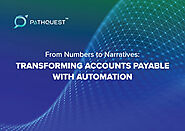 From Numbers to Narratives: Transforming Accounts Payable with Automation