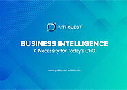 Business Intelligence A Necessity for Today’s CFO