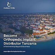 Become Orthopedic Implants Distributor in Tanzania