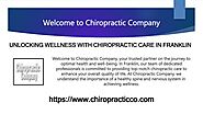 Unlocking Wellness with Chiropractic Care in Franklin