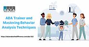 ABA Trainer and Mastering Behavior Analysis Techniques
