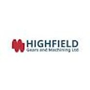 Highfield Gears: Specialized Gear Manufacturing Services