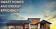 SMART HOMES AND ENERGY EFFICIENCY