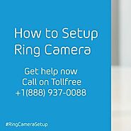 How to setup Ring Security Camera | +1-888-937-0088 | Ring Support