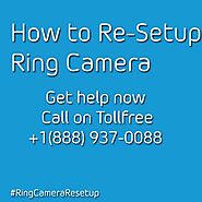 How to Re-setup Ring Indoor Camera and Doorbell | +1-888-937-0088