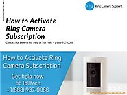 How to activate Ring Camera Subscription | +1-888-937-0088