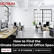 How to Find the Ultimate Commercial Office Space in Noida? | How to Find the Ultimate Commercial Office Space in Noid...
