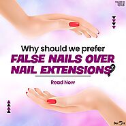 Why should we prefer false nails over nail extensions? | acrylic nails, artificial nails, at home nail care and more ...