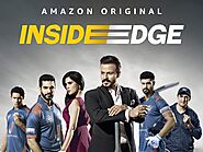 Inside Edge (Amazon Prime Video)
