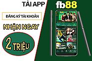 Tải App FB88 - Hướng dẫn cài đặt ứng dụng chi tiết nhất