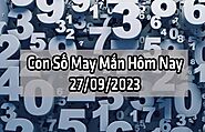 Con Số May Mắn Hôm Nay 27/09/2023 - XoSo360.Com