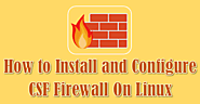 How to Manage ConfigServer Security and Firewall (CSF) From Linux Command Line?