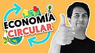 ¿Qué es la economía circular? | #QueAlguienMeExplique